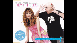 Shaun Baker - Hey Hi Hello [Feat. Maloy] [Michael Mind Radio Version]