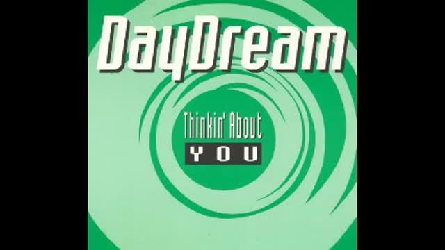 Daydream - Thinkin' about you (Energy Mix)