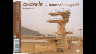 Chicane - Bruised Water [Feat. Natasha Bedingfield]