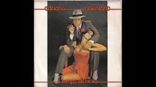 Adriano Celentano - Il tempo se ne va