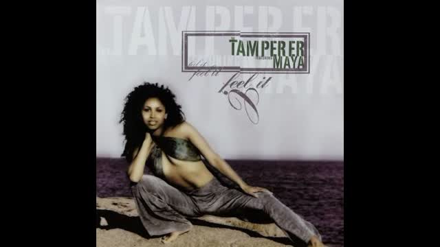 The Tamperer - Feel It 09 [Ft. Maya] [The Mac Project Club Mix]
