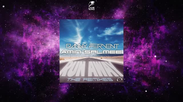 Danny Fervent & Amin Salmee - Run Away (Steve Dekay Extended Dub Remix)