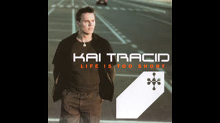 Kai Tracid - Life Is Too Short (Energy Mix)