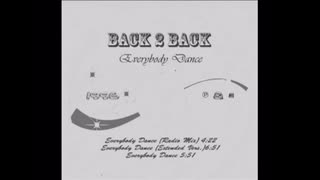 Back 2 Back  - Everybody Dance