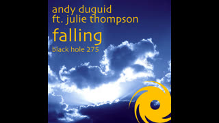 Andy Duguid - Falling [Ft. Julie Thompson] [Lost Stories Remix]