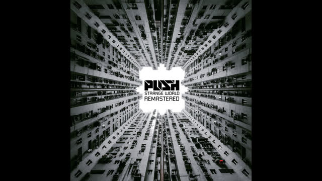 Push - Strange World (Remastered Radio Edit)