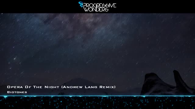 Biotones - Opera Of The Night (Andrew Lang Remix)