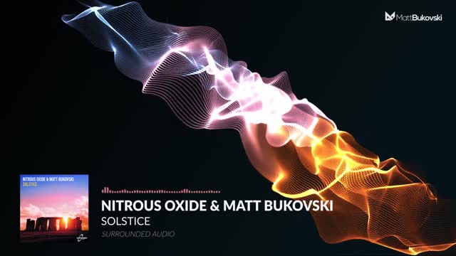 Nitrous Oxide & Matt Bukovski - Solstice