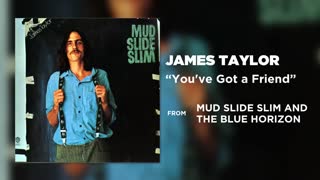 James Taylor - You've Got A Friend