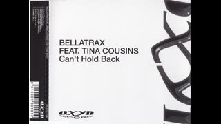 Bellatrax - Can't Hold Back [Feat. Tina Cousins] [Original Radio Edit]