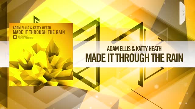 Adam Ellis & Katty Heath - Made It Through The Rain