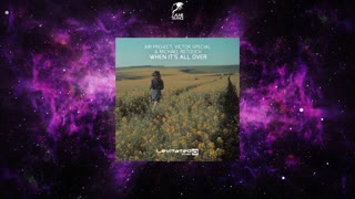 Air Project, Victor Special & Michael Retouch - When It's All Over (Extended Mix) [LEVITATED MUSIC]