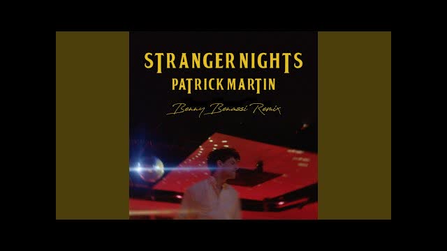 Patrick Martin - Stranger Nights (Benny Benassi Remix)