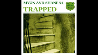 Myon And Shane 54 - Trapped [Aurosonic Remix]
