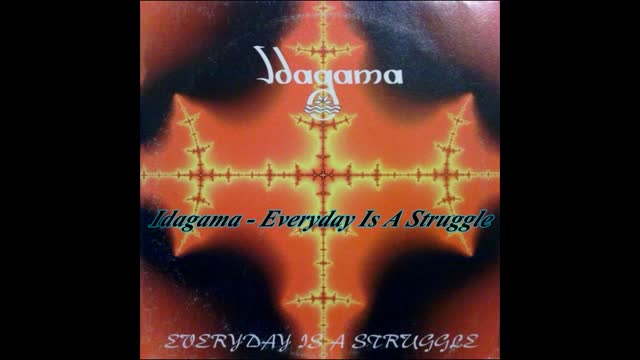 Idagama ‎– Everyday Is A Struggle (Dance Mix)