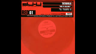Tatarola - Who is Calling