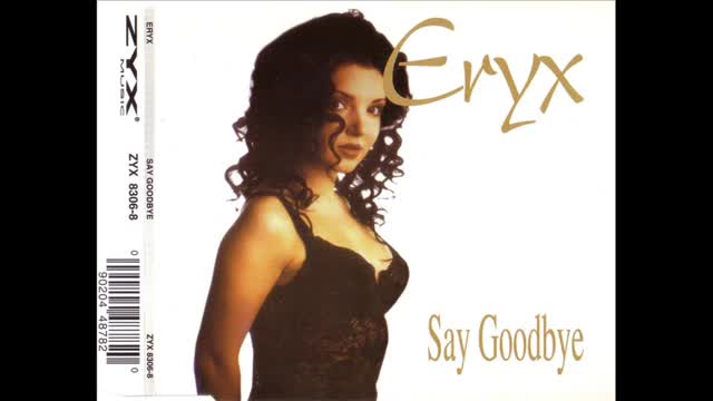 ERYX - Say goodbye (n.o.m. boys ext. vrs.)