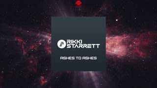 Rikki Starrett - Ashes To Ashes (Original Mix)