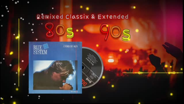 Blue System - Under My Skin (Edgar III Stomp Mix)