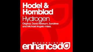 Hodel - Hydrogen [Feat. Jonas Hornblad] [Remixes Michael Angelo Remix]