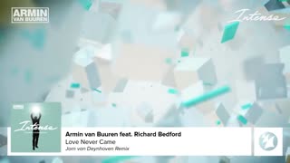 Armin van Buuren feat. Richard Bedford - Love Never Came (Jorn van Deynhoven Remix)