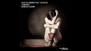 Alex Al Onions Feat. Selecta - Control