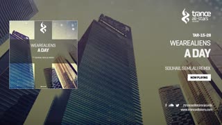 WeAreAliens - A Day (Souhail Semlali Remix)