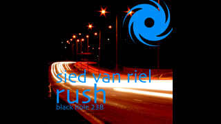 Sied Van Riel - Rush [Trebbiano Remix]
