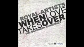 Royal Artists - When Love Takes Over [Sunrocker Version]