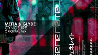 Metta & Glyde - Cynosure