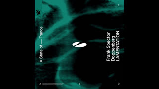 Frank Spector & Doppenberg  -  Lamentation (Extended Mix)