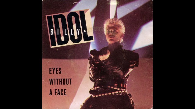 Billy Idol - Eyes Without a Face