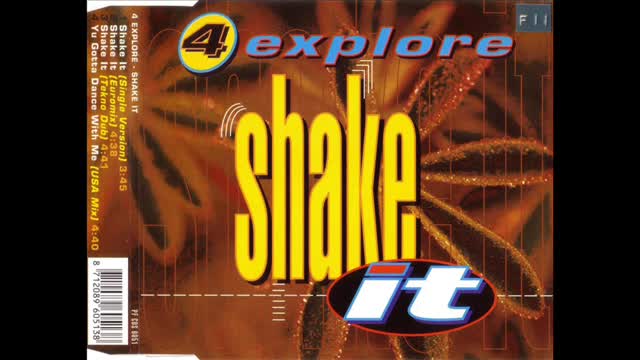4 EXPLORE - Shake it (euromix)