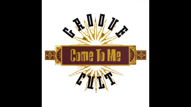 Groovecult - Come To Me (Radio Edit)