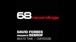 David Forbes And Sebrof - Beats Time [Original Mix]