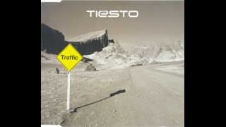 Tiesto - Traffic (Radio Edit)
