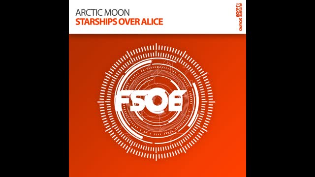 Arctic Moon - Starships Over Alice (Paul Webster Remix)