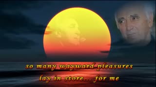 Charles Aznavour - Yesterday When I was Young (lyrics)