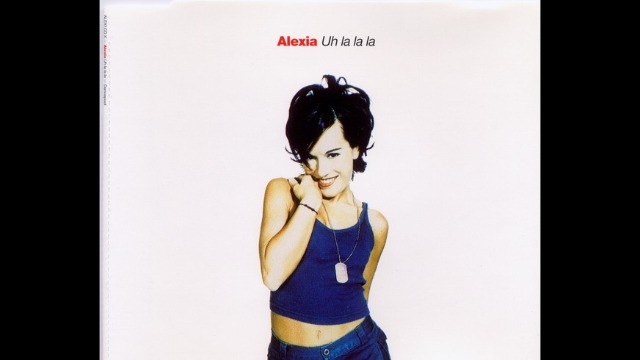 Alexia - Uh La La La