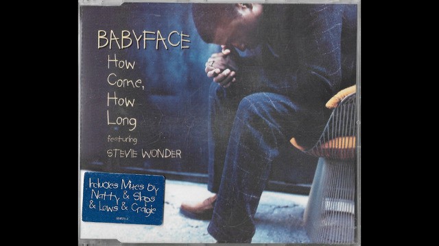 Babyface & Stevie Wonder - How Come How Long