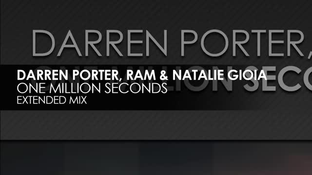 Darren Porter, RAM & Natalie Gioia - One Million Seconds