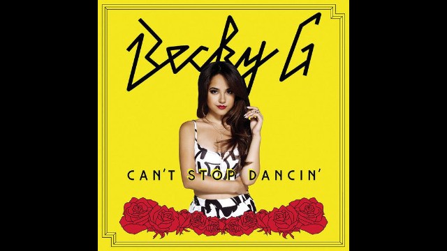 Becky G - Can't Stop Dancin