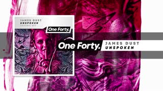 James Dust - Unspoken [One Forty] 
