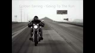 Golden Earring - Going To The Run