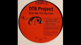 DT8 Project - Hold Me Till the End
