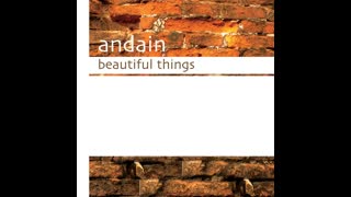 Andain - Beautiful Things (Gabriel & Dresden Radio Edit)