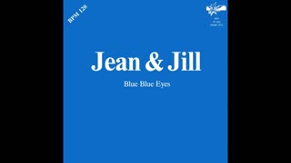 Jane & Jill - Blue Blue Eyes (Extended Version)