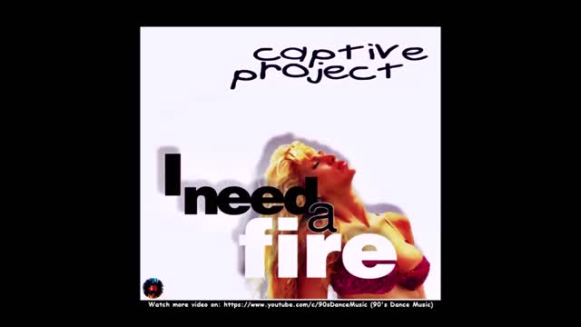 Captive Project - I Need a Fire (Dub Club Remix)