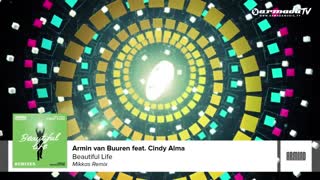 Armin van Buuren feat. Cindy Alma - Beautiful Life (Mikkas Remix)