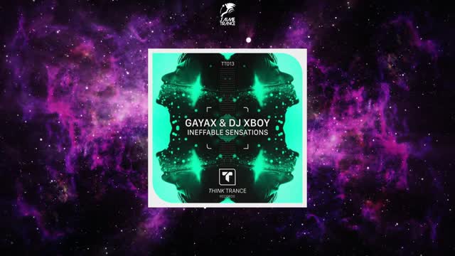 Gayax & DJ Xboy - Ineffable Sensations (Extended Mix) 